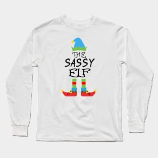 THE SASSY Elf Matching Family Group Christmas Party SANTA Long Sleeve T-Shirt